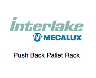 Push Back Pallet Rack